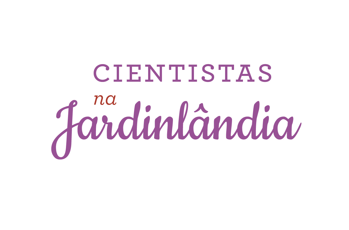 Título do livro: Cientistas na Jardinlândia